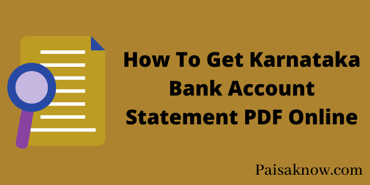 How To Get Karnataka Bank Account Statement PDF Online