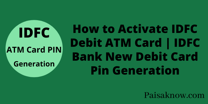 How to Activate IDFC Debit ATM Card IDFC Bank New Debit Card Pin Generation