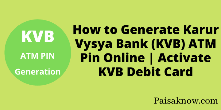 How to Generate Karur Vysya Bank (KVB) ATM Pin Online Activate KVB Debit Card