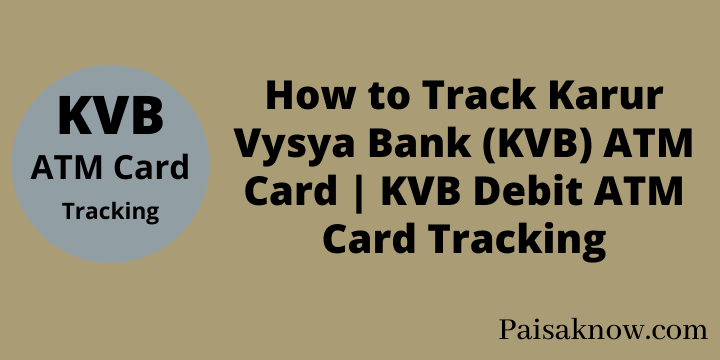 How to Track Karur Vysya Bank (KVB) ATM Card KVB Debit ATM Card Tracking