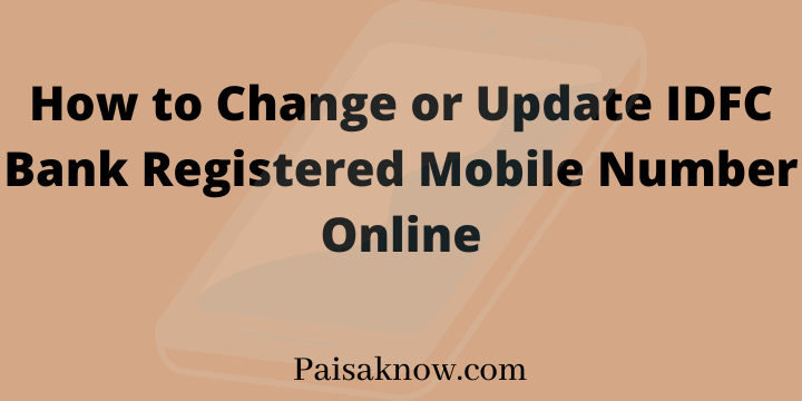 How to Update/Change Mobile Number in IDFC Bank Online