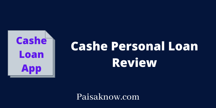 Cashe Personal Loan Review