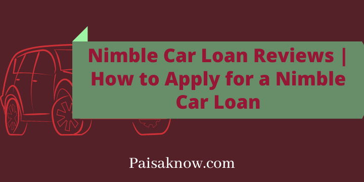 Nimble Car Loan Reviews, How to Apply for a Nimble Car Loan