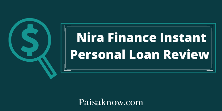 Nira Finance Instant Personal Loan Review